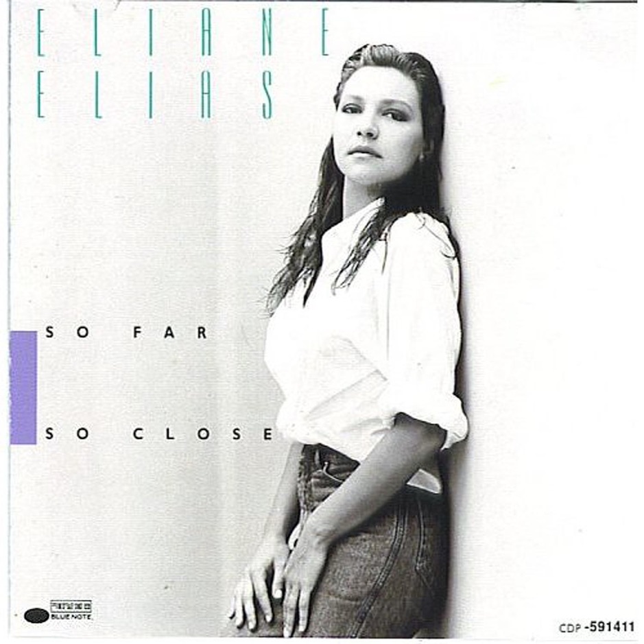 Eliane Elias - So Far So Close